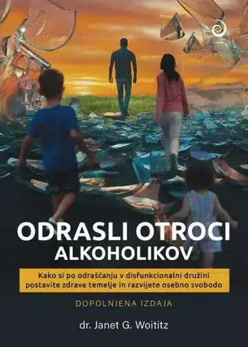 Odrasli otroci alkoholikov – dr. Janet G. Woititz, Knjigarna Cangura