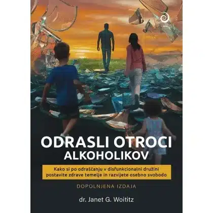 Odrasli otroci alkoholikov – dr. Janet G. Woititz, Knjigarna Cangura