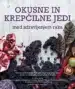 Okusne in krepčilne jedi med zdravljenjem raka – Catherine Phipps, Knjigarna Cangura