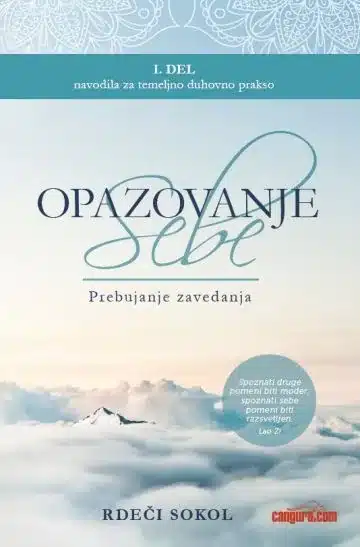Opazovanje sebe: Prebujanje zavedanja – Rdeči Sokol, Knjigarna Cangura