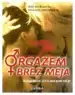 Orgazem brez meja - Skrivnosti spolnosti, ki bi jih moral poznati vsak par – Antonietta Gatti, Knjigarna Cangura