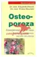 Osteoporoza - Pravilno preprečevanje - Načrtno zdravljenje – Dr. Elisabeth Dienstl, Knjigarna Cangura