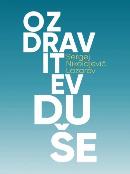 Ozdravitev duše – Sergej N. Lazarev, Knjigarna Cangura