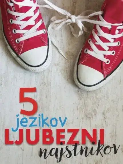 Pet jezikov ljubezni najstnikov – Gary Chapman, Knjigarna Cangura