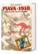 Piava - 1918 - Zadnja bitka Avstro-Ogrske – Peter Schubert, Knjigarna Cangura