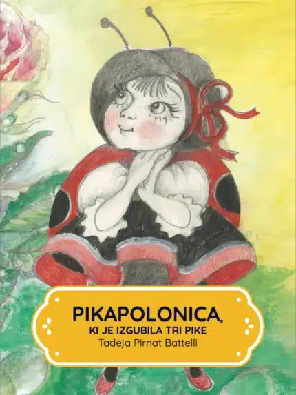 Pikapolonica, ki je izgubila tri pike – Multa Verba Books, Knjigarna Cangura