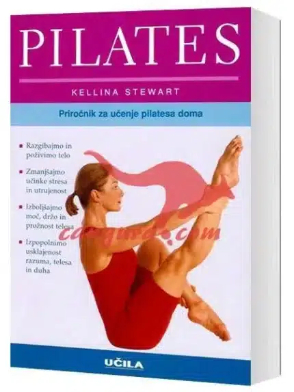 Pilates - Priročnik za učenje pilates doma, Knjigarna Cangura