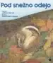 Pod snežno odejo – Melissa Stewart, Knjigarna Cangura
