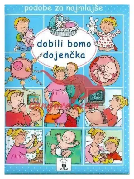Podobe za najmlajše - Dobili bomo dojenčka, Knjigarna Cangura