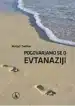 Pogovarjamo se o evtanaziji – Matjaž Zwitter, Knjigarna Cangura