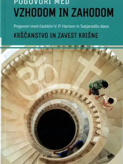 Pogovori med vzhodom in zahodom: Krščanstvo in zavest Krišne – Alvin Van Pelt Hart, Knjigarna Cangura