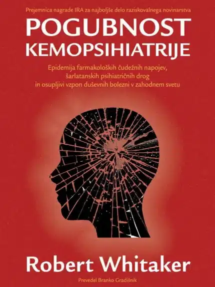 Pogubnost kemopsihiatrije – Robert Whitaker, Knjigarna Cangura