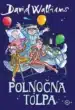 Polnočna tolpa – David Walliams, Knjigarna Cangura
