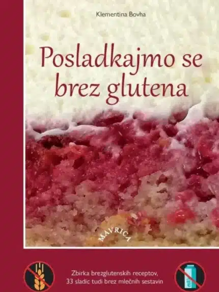 Posladkajmo se brez glutena – Klementina Bovha, Knjigarna Cangura
