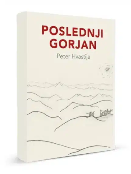 Poslednji gorjan – Peter Hvastija, Knjigarna Cangura