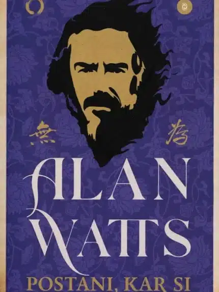 Postani, kar si – Alan Watts, Knjigarna Cangura