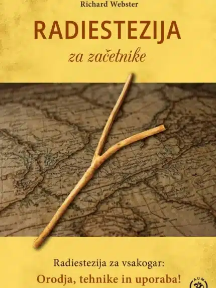Radiestezija za začetnike – orodja, tehnike in uporaba – Richard Webster, Knjigarna Cangura