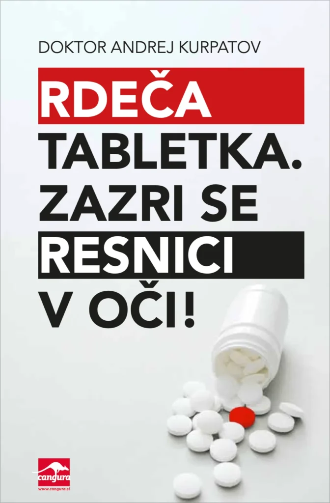 Naslovnica: Rdeča tabletka. Zazri se resnici v oči!
