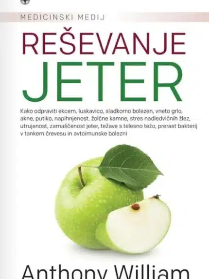 Reševanje jeter – Anthony William, Knjigarna Cangura