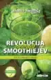 Revolucija zelenih smoothiejev: Pot do naravnega zdravja – Victoria Boutenko, Knjigarna Cangura