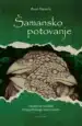ŠAMANSKO POTOVANJE – Praktični vodnik terapevtskega šamanizma – Gregg Braden, Knjigarna Cangura