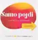 Samo pojdi – Eva Remškar, Knjigarna Cangura