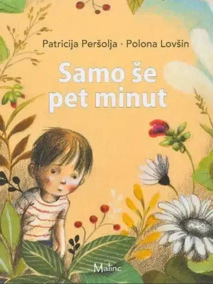 Samo še pet minut – Patricija Peršolja, Knjigarna Cangura