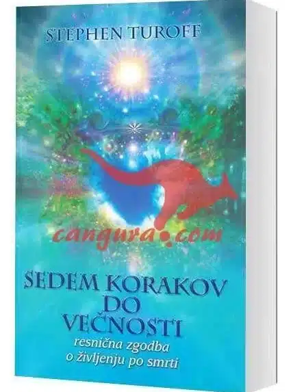 Sedem korakov do večnosti - Resnična zgodba o življenju po smrti, Knjigarna Cangura