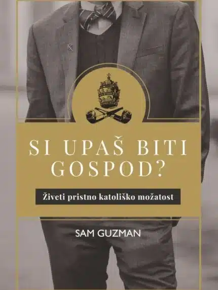 Si upaš biti gospod? – Sam Guzman, Knjigarna Cangura