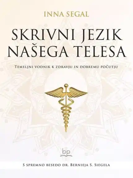 Skrivni jezik našega telesa – Inna Segal, Knjigarna Cangura