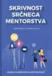 Skrivnost srčnega mentorstva – Klaudija Javornik, Knjigarna Cangura