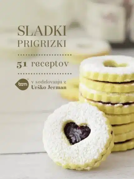 Sladki prigrizki: 51 receptov – Urška Jerman, Knjigarna Cangura