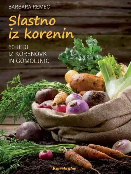 Slastno iz korenin – Barbara Remec, Knjigarna Cangura