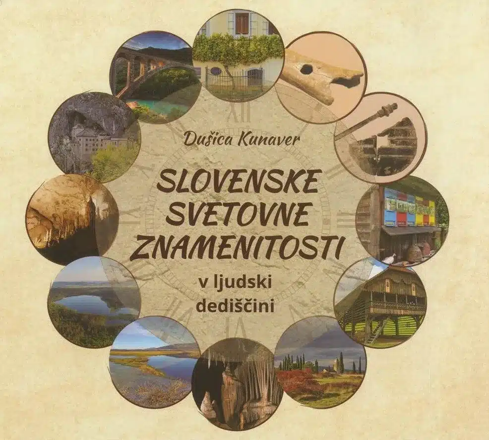 slovenske-svetovne-znamenitosti-v-ljudski-dediscini Slovenske svetovne znamenitosti v ljudski dediščini – Dušica Kunaver, Knjigarna Cangura