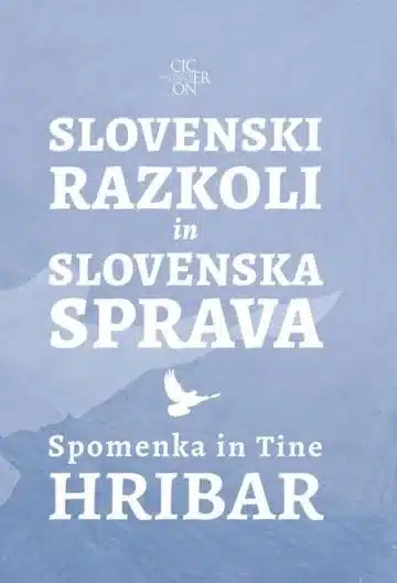 Slovenski razkoli in slovenska sprava – Tine Hribar, Knjigarna Cangura
