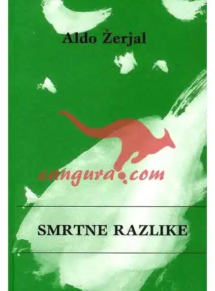 Smrtne razlike - Zbirka Apokalipsa – Aldo Žerjal, Knjigarna Cangura