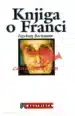 Sodobna Avstrijska proza - Knjiga o Franci – Ingeborg Bachmann, Knjigarna Cangura