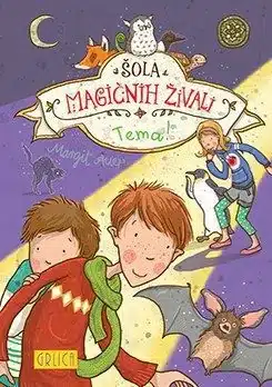 Šola magičnih živali: Tema! – Auer Margit, Knjigarna Cangura