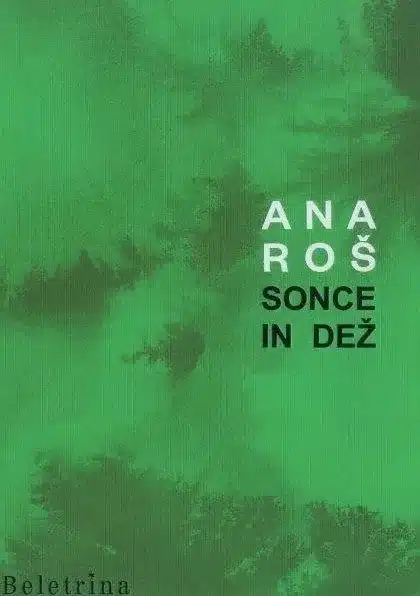 sonce-in-dez-ana-ros Sonce in dež – Ana Roš, Knjigarna Cangura