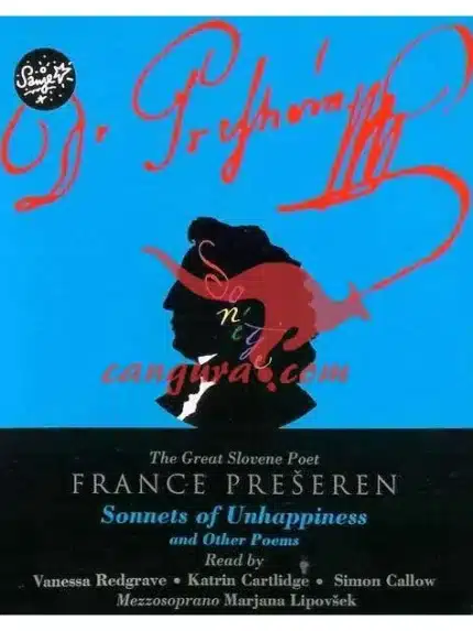 Sonnets of Unhappiness and Other Poems - F. Prešeren – France Prešeren, Knjigarna Cangura