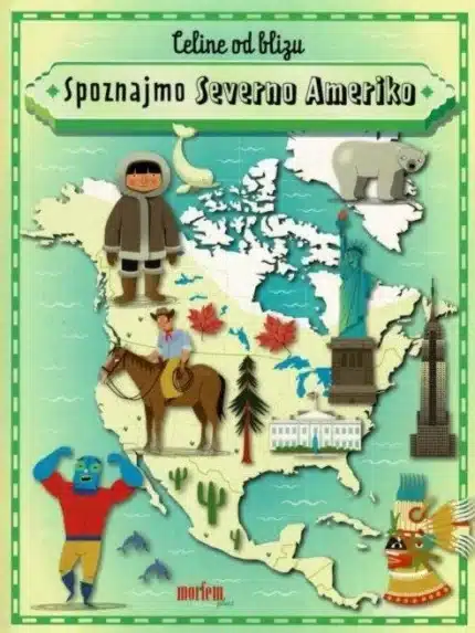 Spoznajmo Severno Ameriko – Paul Rockett, Knjigarna Cangura