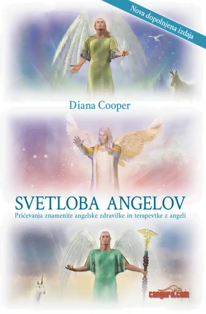 Naslovnica: Svetloba angelov: Pričevanja znamenite angelske zdravilke in terapevtke