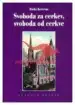 Svoboda za cerkev, svoboda od cerkve - Zbirka sodobna družba, Knjigarna Cangura