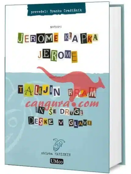 Talijin hram in še druge deske v glavi – Jerome K. Jerome, Knjigarna Cangura