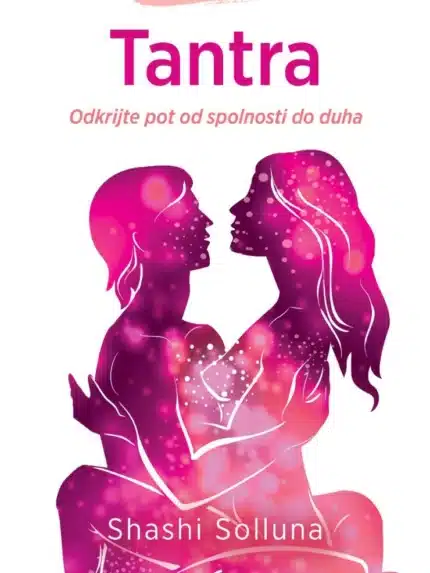 TANTRA - Odkrijte pot od spolnosti do duha, Knjigarna Cangura