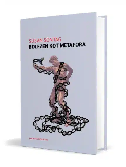Bolezen kot metafora Susan Sontag naslovnica