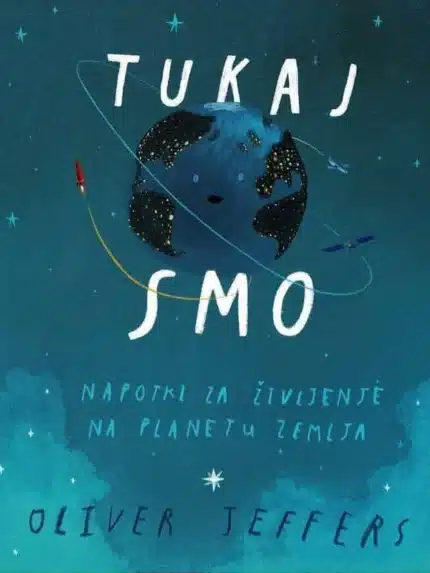 Tukaj smo – Oliver Jeffers, Knjigarna Cangura