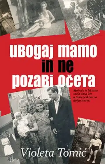 Ubogaj mamo in ne pozabi očeta – Violeta Tomić, Knjigarna Cangura