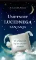 Umetnost lucidnega sanjanja – Clare R. Johnson, Knjigarna Cangura