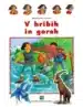 V hribih in gorah – François Castell, Knjigarna Cangura